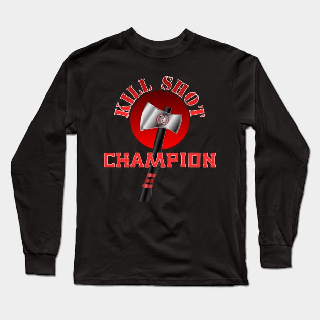 Kill Shot Champion Competition Throwing Axe Long Sleeve T-Shirt by geodesyn